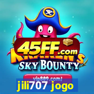 jili707 jogo